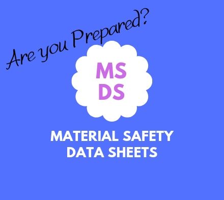 MSDS: Are You Prepared?